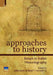 Approaches To History: Essays in Indian Historiography by Sabyaschi Bhattacharya