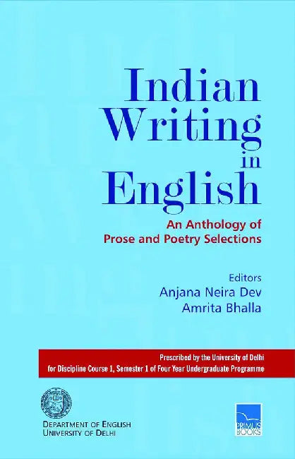 Indian Writing in English by Anjana Neira Dev, Amrita Bhalla