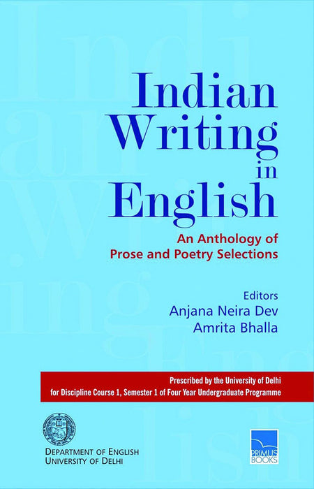 Indian Writing in English by Anjana Neira Dev/Amrita Bhalla