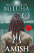 The Immortals Of Meluha by Amish Tripathi