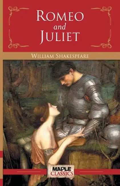 Romeo and Juliet by Shakespeare
