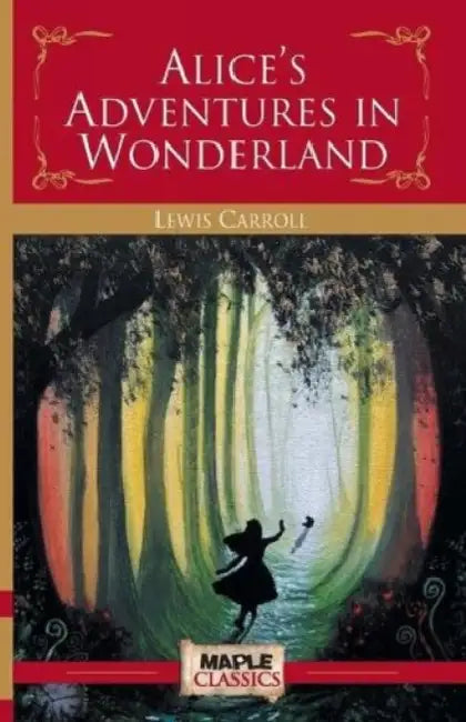 Alice's Adventures In The Wonderland by Lewis Carroll