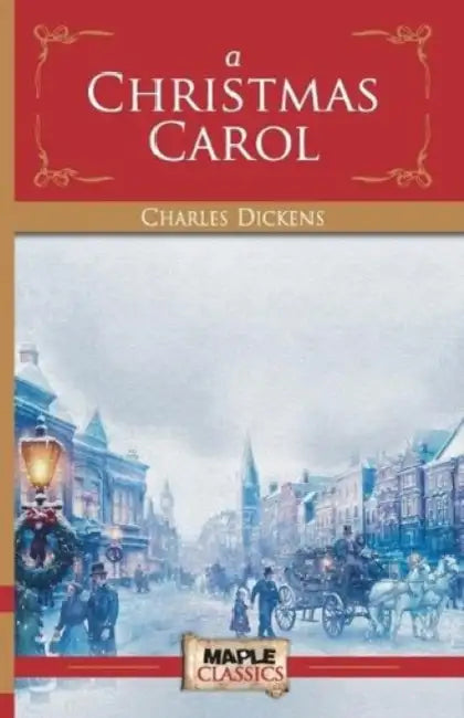 A Christmas Carol by Charles Dickens