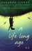 Life Long Ago by Sunanda Sikdar