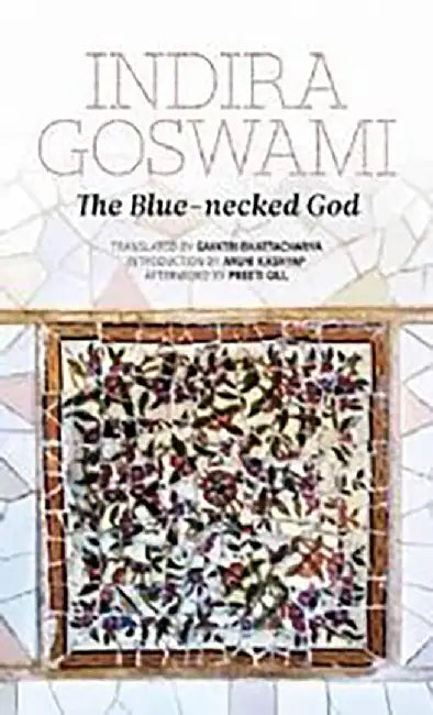 The Blue-Necked God by Indira Goswami