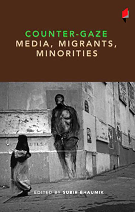 Counter-Gaze Media Migrants Monorities