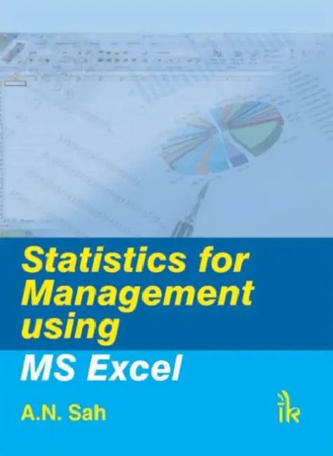 Statistics for Management Using MS Excel by Kapila Vatsyayan
