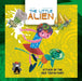 The Little Alien: Attack of the Bad Tooth Fairy by Quinn, Jason