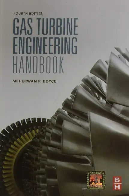 Gas Turbine Engineering Handbook, 4e by Boyce