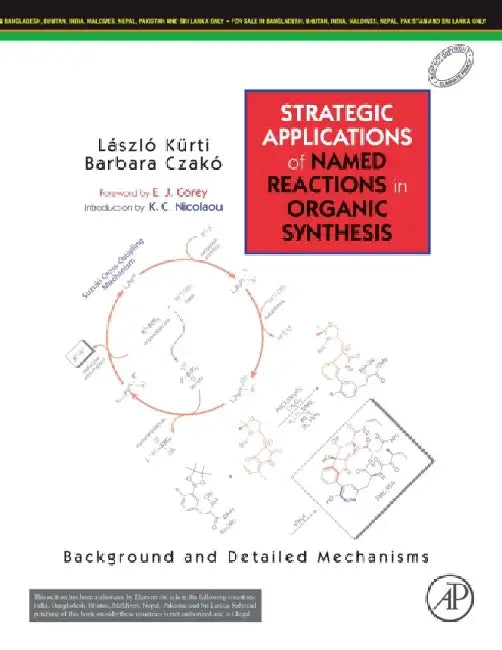 Strategic Applications Of Named Reactions In Organic Synthesis by Kurti L