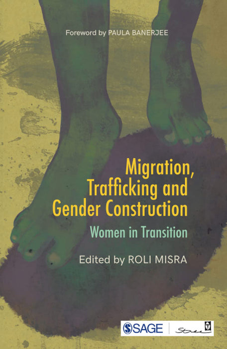 Migration Trafficking and Gender Construction: Women in Transition