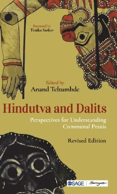 Hindutva and Dalits: Perspectives for Understanding Communal Praxis by Anand Teltumbde
