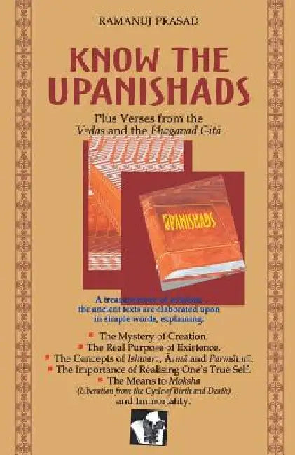 Know The Upanishads by Ramanuj Prasad