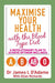 Maximize Your Health With The Blood Type Diet by James L. D'Adamo
