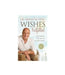 Wishes Fulfilled: Mastering the Art Of by Wayne W Dyer