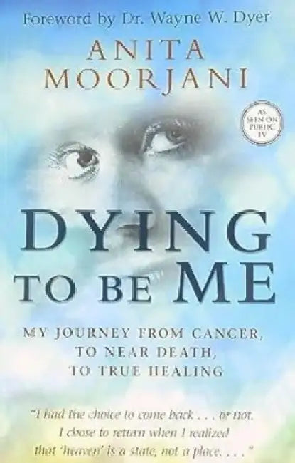 Dying to be Me by Teresa Chahine