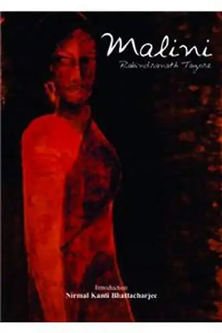 Malini by Tagore, Rabindranath