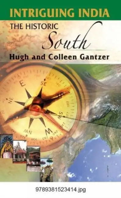 Intriguing India by Gantzer, Hugh & Coleen