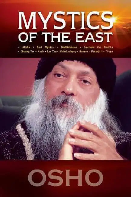 Mystics of the East by Acharya Rajneesh (Osho)
