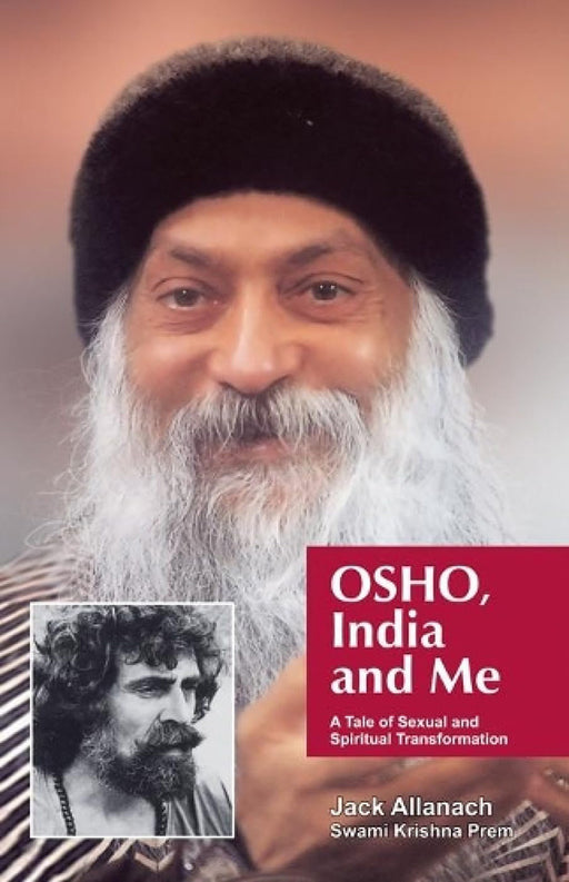 Osho India And Me by Jack Allanach