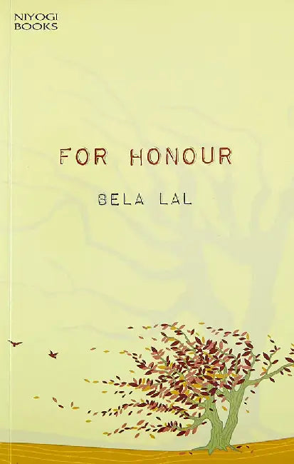 For Honour by Bela Lal