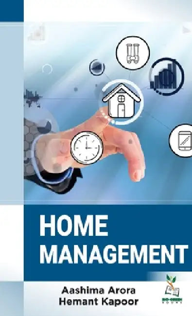 Home Management by Aashima Arora, Hemant Kapoor