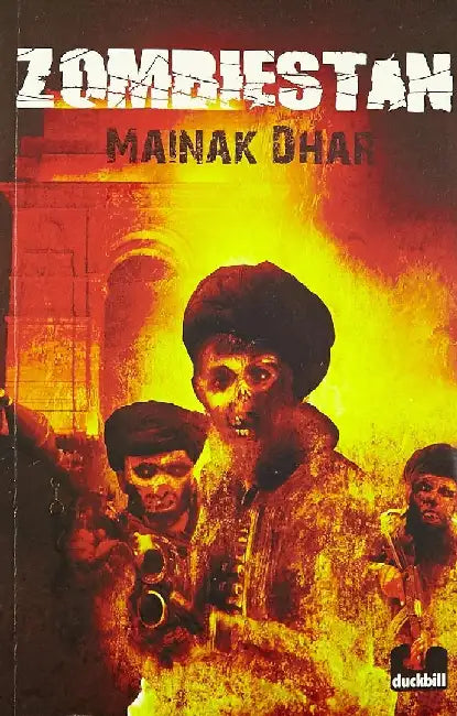 Zombiestan by Mainak Dhar