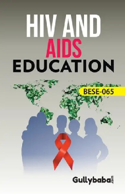 BESE-65 HIV And AIDS Education by Arun Sharma