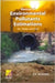 Manual Of Environmental Pollutants Estimations: Air, Water And Soil by V. K. Ahluwalia