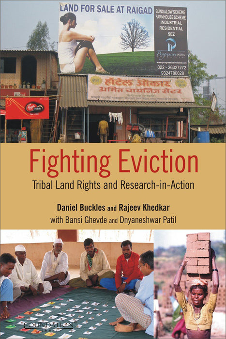 Fighting Eviction: Tribal Land Rights and Research-in-Action