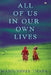 All Of Us In Our Own Lives by Manjushree Thapa