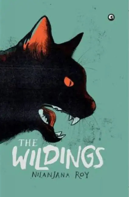 The Wildings by Nilanjana Roy