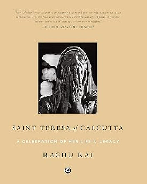 Saint Teresa Of Calcutta by Raghu Rai