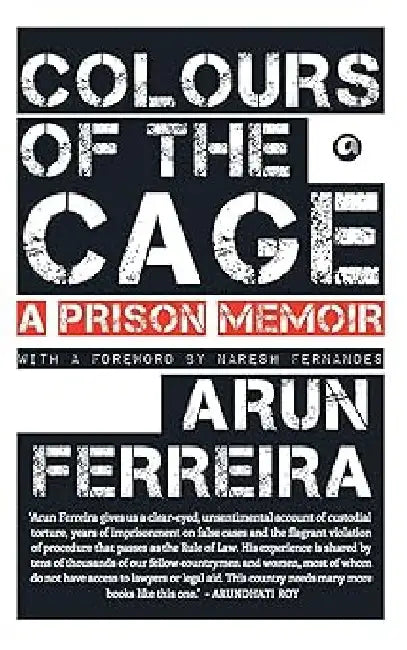 Colours Of The Cage by Arun Ferreira