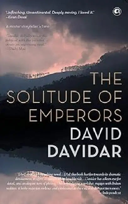 The Solitude Of Emperors by David Davidar