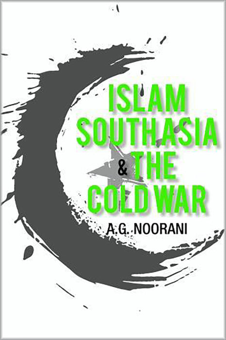 Islam South Asia And The Cold War