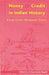 Money and Credit in Indian History: From Early Medieval Times by Amiya Kumar Bagchi