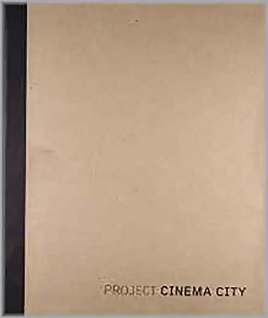 Project Cinema City by Madhusree Dutta, Kaushik Bhowmik, Rohan Shivkumar