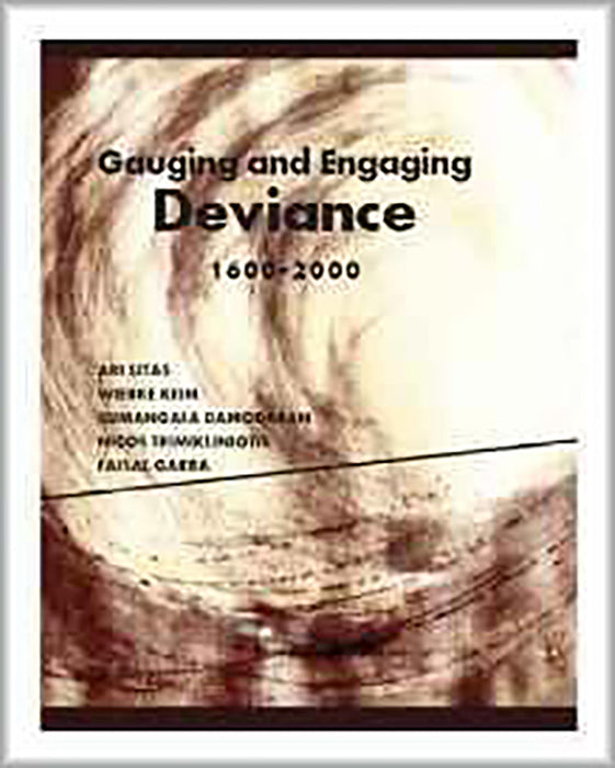 Guaging And Engaging Deviance 1600-2000