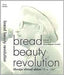 Bread Beauty Revolution by Iffat Fatima, Syeda Saiyidain Hameed