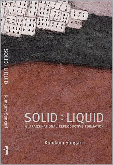 Solid: Liquid, a (Trans)national Reproductive Formation