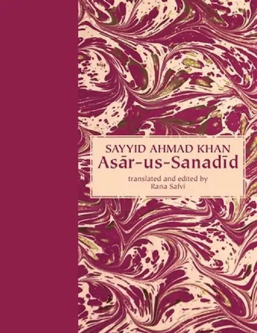 Asār-us-Sanadīd by Sayyid Ahmad Khan