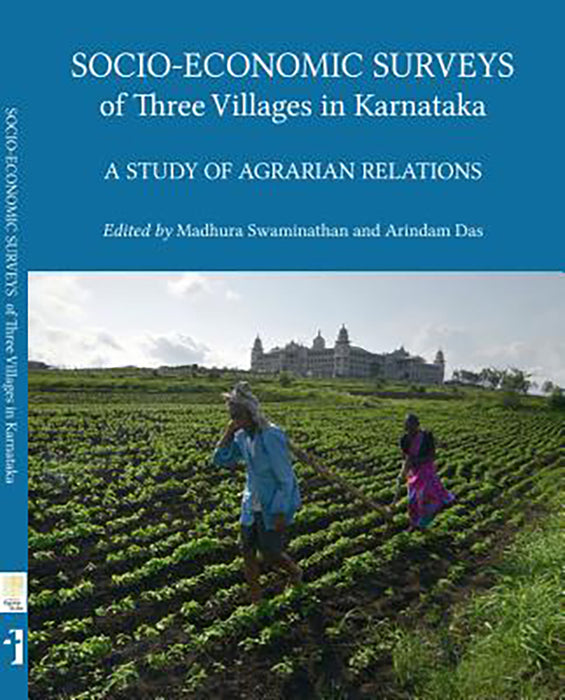 Socio-Economic Surveys of Three Villages in Karnataka: A Study of Agrarian Relations