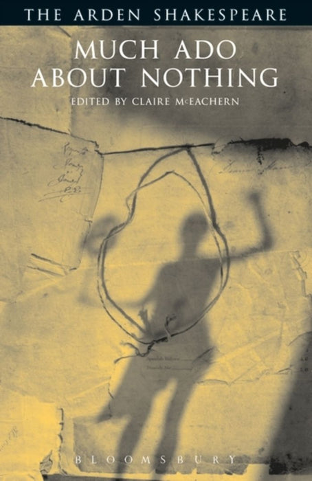 Much Ado About Nothing-Arden Shakespeare by William Shakespeare, Claire Mceachern