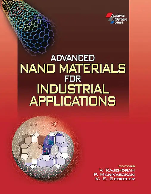 Advanced Nano Materials For Industrial Applications by V. Rajendran