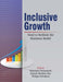 Inclusive Growth: Need to Rethink the Business Model by Biswajeet Pattanayak, Kalyan Shankar Ray, Phalgu Niranjana