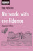 Network With Confidence: Networks With Confidence: Steps to Success by Daphne Clifton
