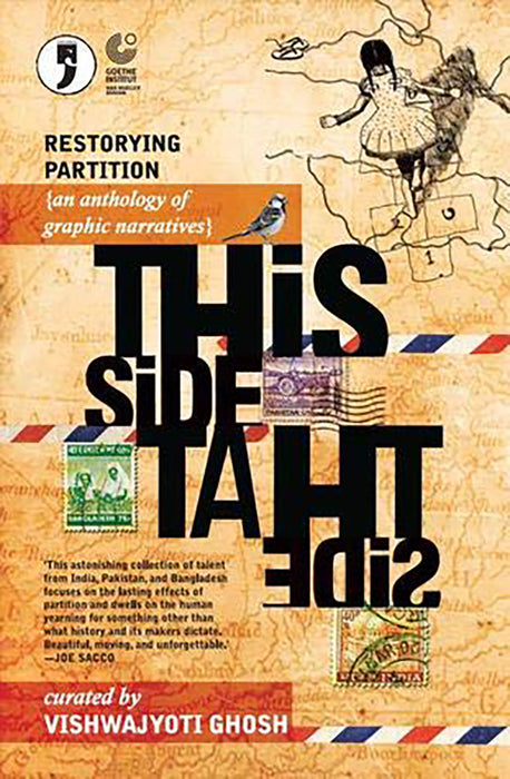 This Side, That Side : Restorying Partition: (An Anthology of Graphic Narratives)