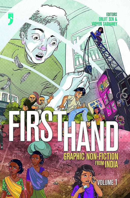 First Hand: Graphic Non-Fiction from India by Orijit Sen/Vidyun Sabhaney