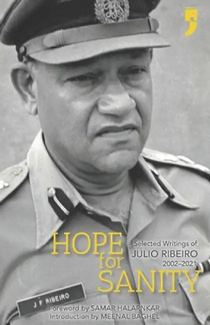 Hope for Sanity: Selected Writings of Julio Ribeiro 2002–2021 by Julio Ribeiro
